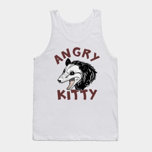 Angry Kitty Sarcastic Opossum Pun Tank Top